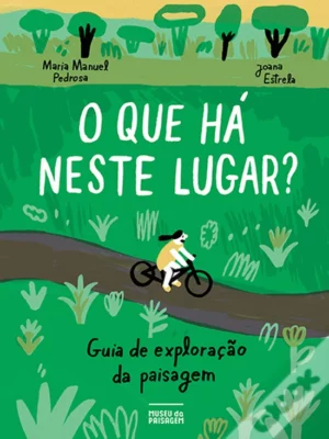 O que há neste lugar?