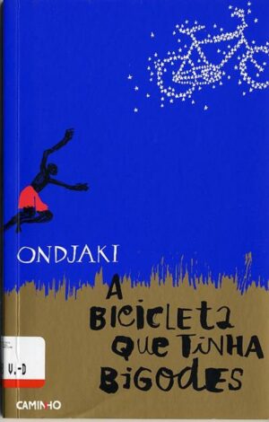 A bicicleta que tinha bigodes